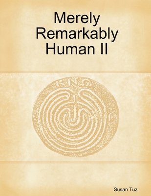 Merely Remarkably Human II 1