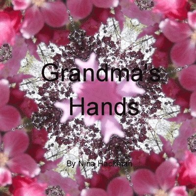 Grandma's Hands 1