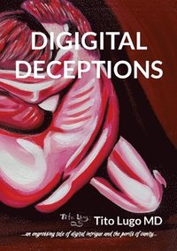 bokomslag Digital Deceptions