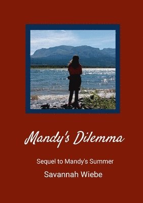 Savannah Wiebe, Marja Kostamo - Mandy's Dilemma, Häftad
