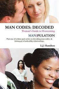 bokomslag Man Codes: Decoded
