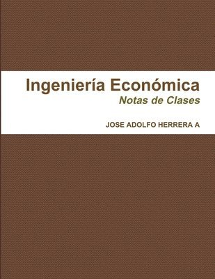 bokomslag Ingenieria Economica