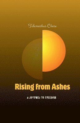 Telemachus Chase - Rising From Ashes, Häftad