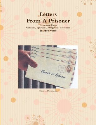 Letters From A Prisoner 1