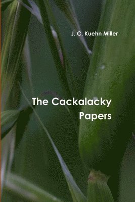 The Cackalacky Papers 1