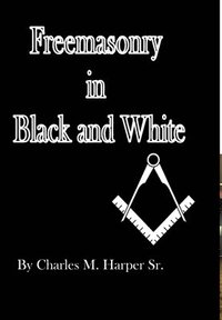 bokomslag Freemasonry in Black and White