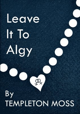 bokomslag Leave It To Algy