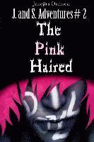 J. and S. Adventures#2: the Pink Haired Doll