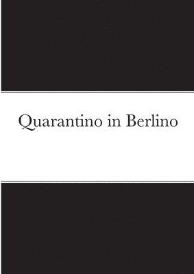 bokomslag Quarantino in Berlino