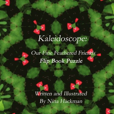 KALEIDOSCOPE: Our Fine Feathered Friends Flip Book Puzzle 1