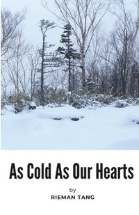 bokomslag As Cold As Our Hearts