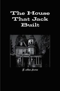 bokomslag The House That Jack Built