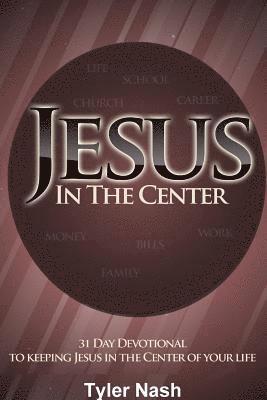 Jesus In The Center 1