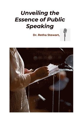 Unveiling the Essence of Public Speaking 1