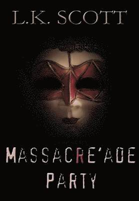Massacre'ade Party