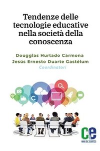 bokomslag Tendenze delle tecnologie educative nella società della conoscenza