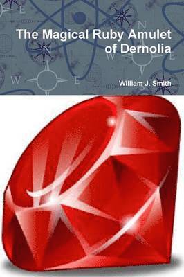 bokomslag Magical Ruby Amulet of Dernolia