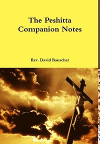 bokomslag The Peshitta Companion Notes