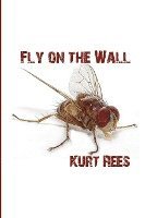 bokomslag Fly on the Wall