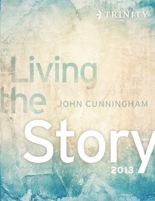 Living the Story 2013 1