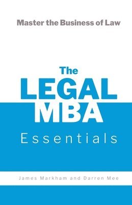 bokomslag The Legal MBA Essentials