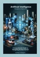 bokomslag Artificial Intelligence - Disruptive or Destructive?