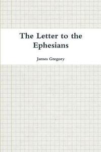 bokomslag The Letter to the Ephesians