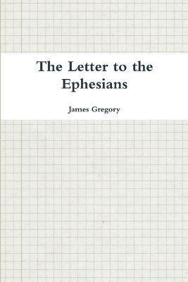 bokomslag The Letter to the Ephesians