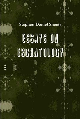 bokomslag Essays on Eschatology