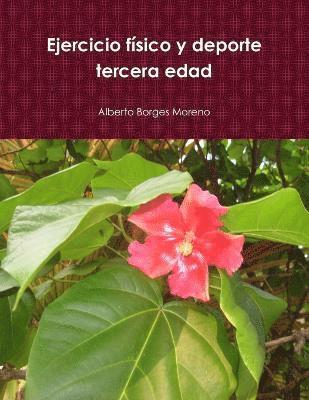 Ejercicio fisico y deporte tercera edad