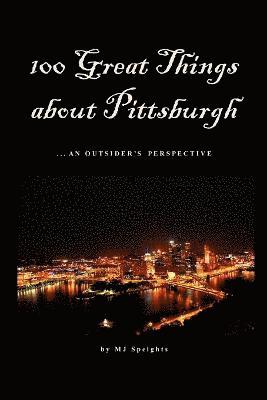 MJ Speights, Mj Speights - 100 Great Things About Pittsburgh, Häftad