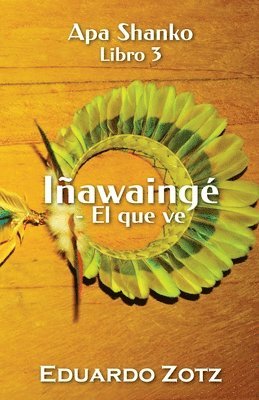 bokomslag Iawaing - El que ve