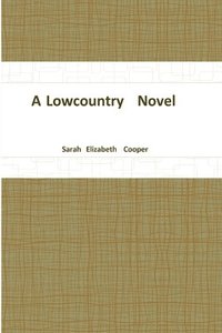 bokomslag Lowcountry Novel