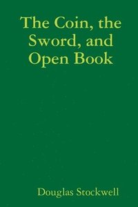 bokomslag Coin, the Sword, and Open Book