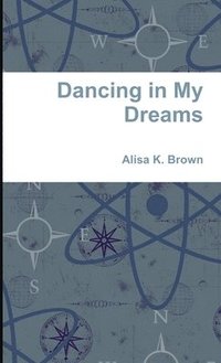bokomslag Dancing in My Dreams