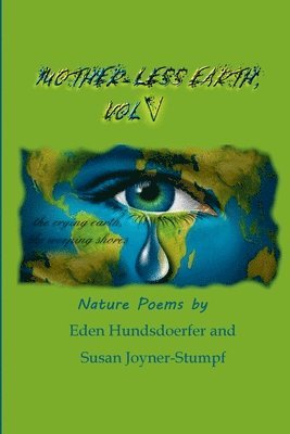 Mother-Less Earth, Vol V 1