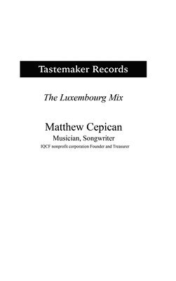 Tastemaker Records the Luxembourg Mix 1