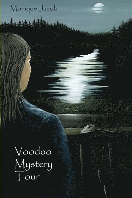 Monique Jacob - Voodoo Mystery Tour, Häftad
