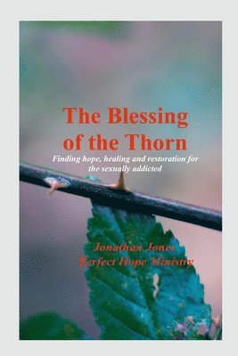 Blessing of the Thorn- 2nd Edition- revised