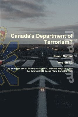 bokomslag Canada's Department of Terrorism?