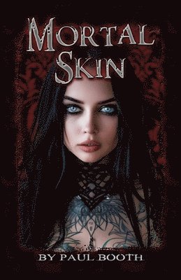 Mortal Skin