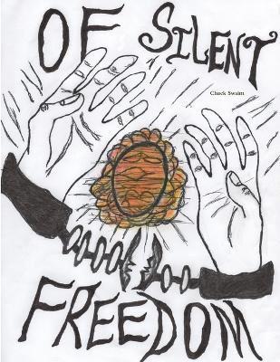 Of Silent Freedom 1