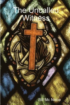 Uncalled Witness