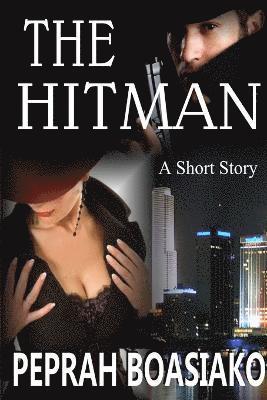 bokomslag The Hitman: A short Story