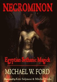 bokomslag Necrominon - Egyptian Sethanic Magick