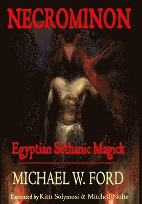 Necrominon - Egyptian Sethanic Magick 1