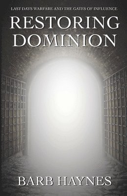 Restoring Dominion 1