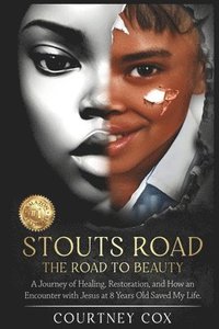 bokomslag Stouts Road - The Road to Beauty