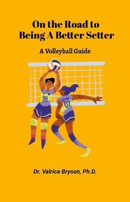 On the Road to being a Better Setter 1