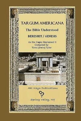 bokomslag Targum Americana The Bible Understood - Bereshit / Genesis